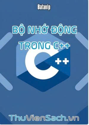 Bộ nhớ động trong C++
