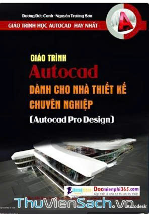 Giáo trình autocad cho nhà thiết kế chuyên nghiệp