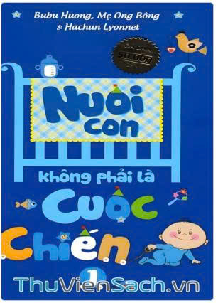 Nuôi con không phải là cuộc chiến