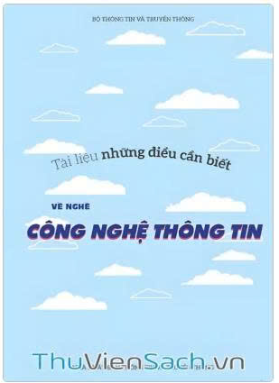 Những điều cần biết về công nghệ thông tin