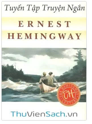 Tuyển tập truyện ngắn Hemingway