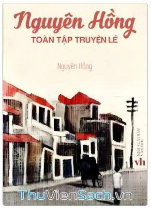 Nguyên Hồng tuyển tập truyện lẻ
