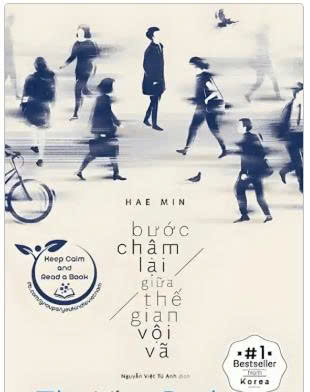 Bước chậm lại giữa thế gian vội vã