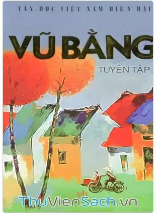 Tuyển tập truyện Vũ Bằng