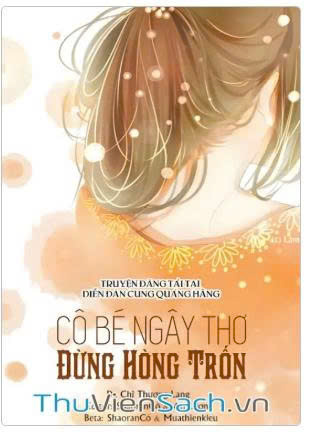 Cô bé thơ ngây đừng hòng trốn