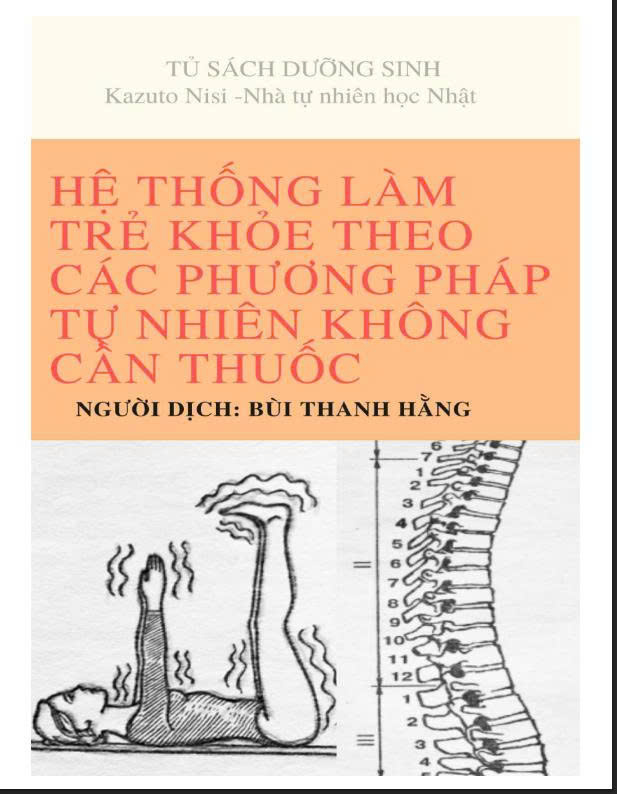 Hệ thống làm trẻ khỏe và sống không cần thuốc Tập 1