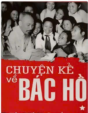 Chuyện kể về Bác Hồ