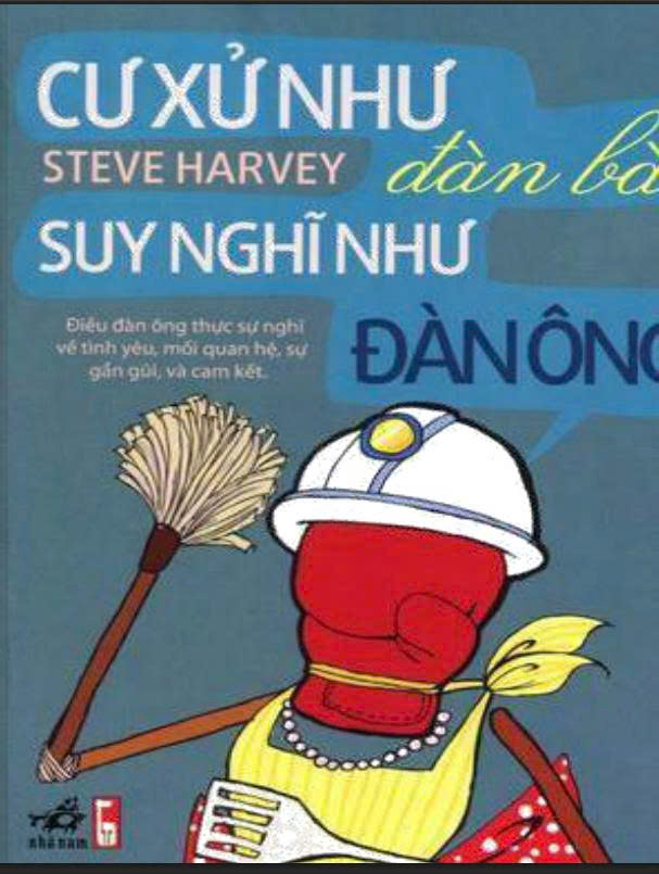Cư xử như đàn bà suy nghĩ như đàn ông