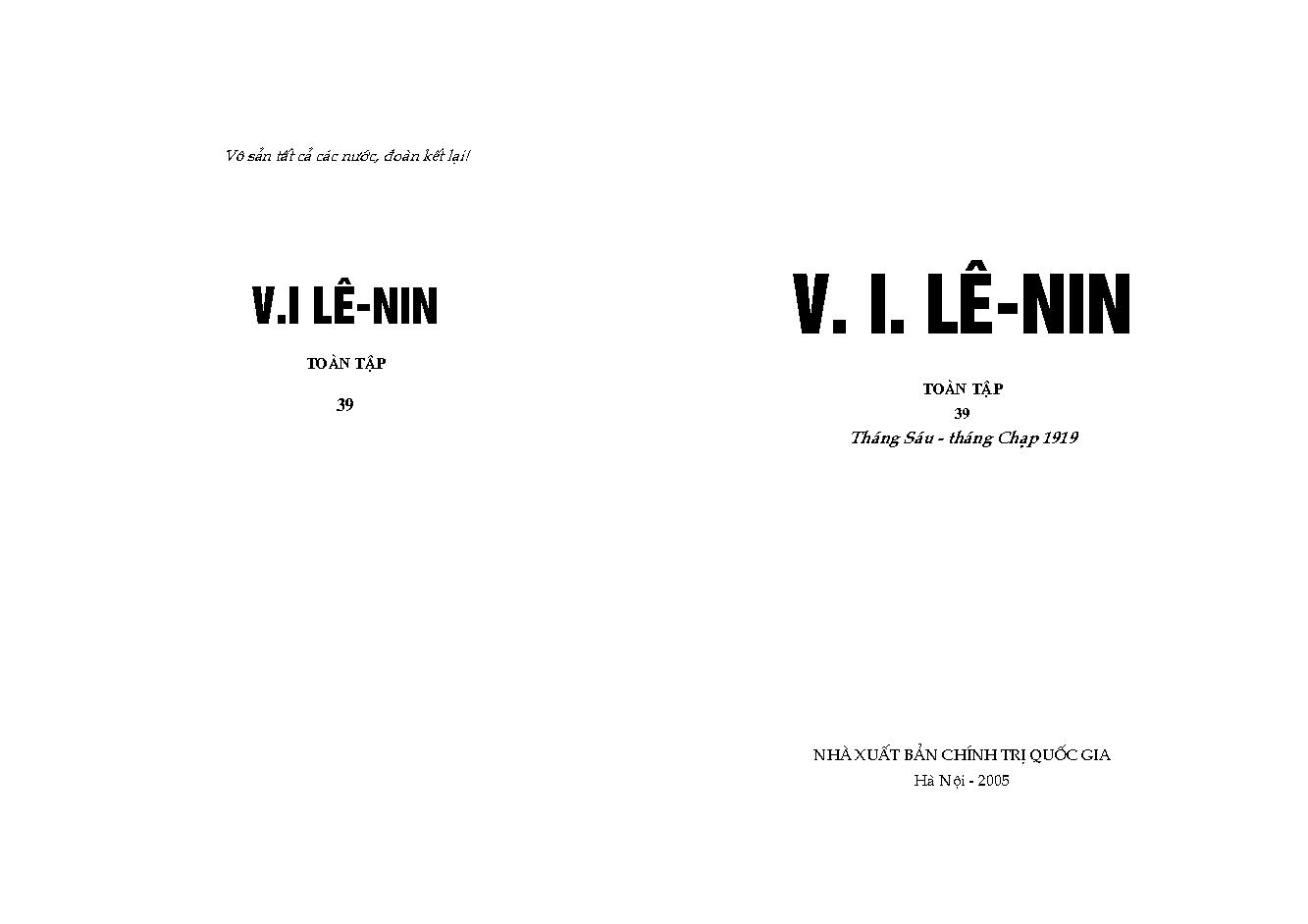 V.I. Lê - nin toàn tập.Tập 39 $fTháng Sáu - tháng Chạp 1919/ Vladimir Ilyich Lenin