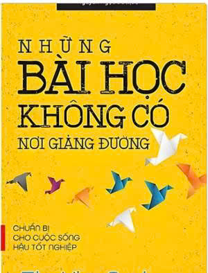 Những bài học không có nơi giảng đường