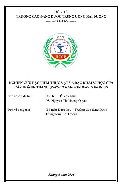NGHIÊN CỨU ĐẶC ĐIỂM THỰC VẬT VÀ ĐẶC ĐIỂM VI HỌC CỦA CÂY HOÀNG THANH (ZINGIBER MEKONGENSE GAGNEP)