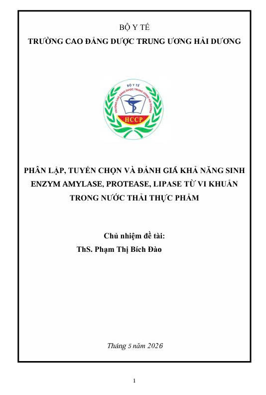 Phân lập, tuyển chọn và đánh giá khả năng sinh ENZYM AMYLASE, PROTEASE, LIPASE TỪ VI KHUẨN TRONG NƯỚC THẢI THỰC PHẨM