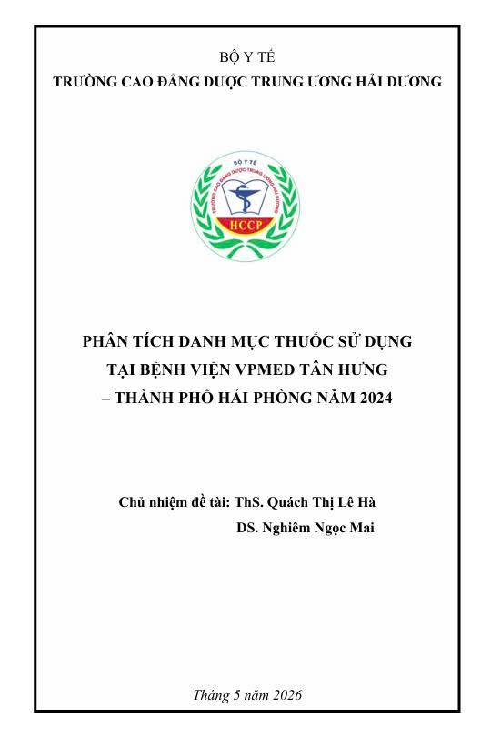 PHÂN TÍCH DANH MỤC THUỐC SỬ DỤNG TẠI BỆNH VIỆN VPMED TÂN HƯNG – THÀNH PHỐ HẢI PHÒNG NĂM 2024