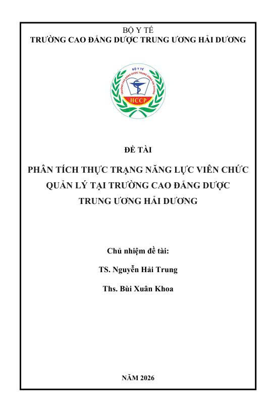 PHÂN TÍCH THỰC TRẠNG NĂNG LỰC VIÊN CHỨC QUẢN LÝ TẠI TRƯỜNG CAO ĐẲNG DƯỢC TRUNG ƯƠNG HẢI DƯƠNG